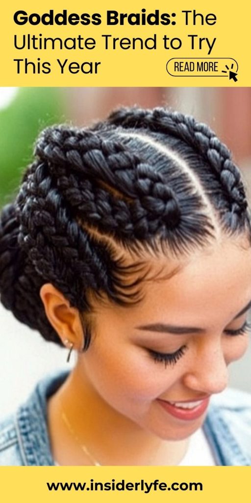 Goddess Braids The Ultimate Trend to Try This Year