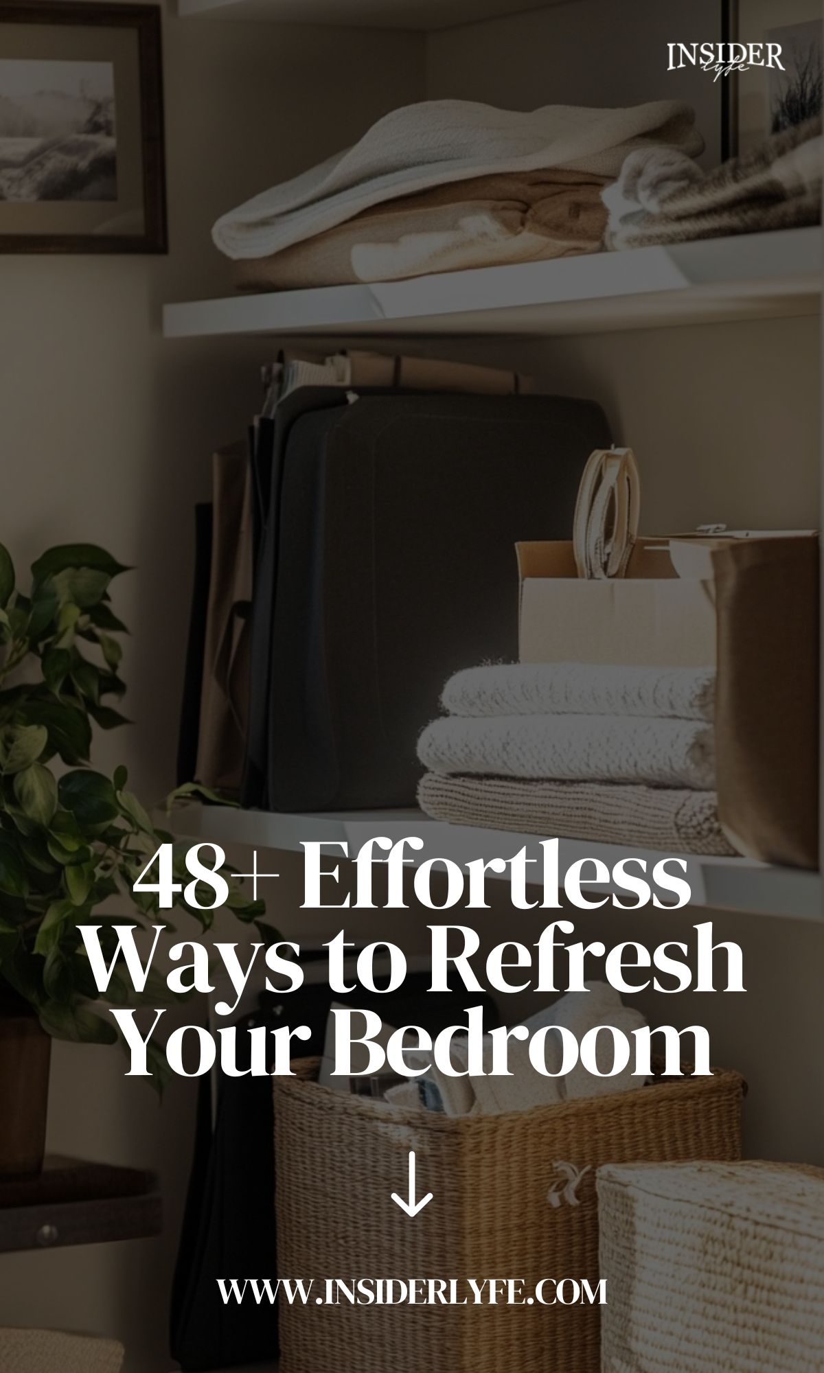 48+ Effortless Ways to Refresh Your Bedroom - Insiderlyfe