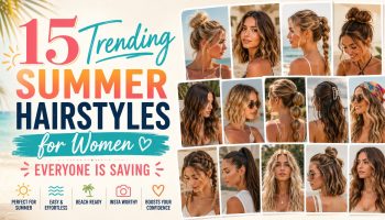 15 Trending Summer Hairstyles for Women Everyone Is Saving